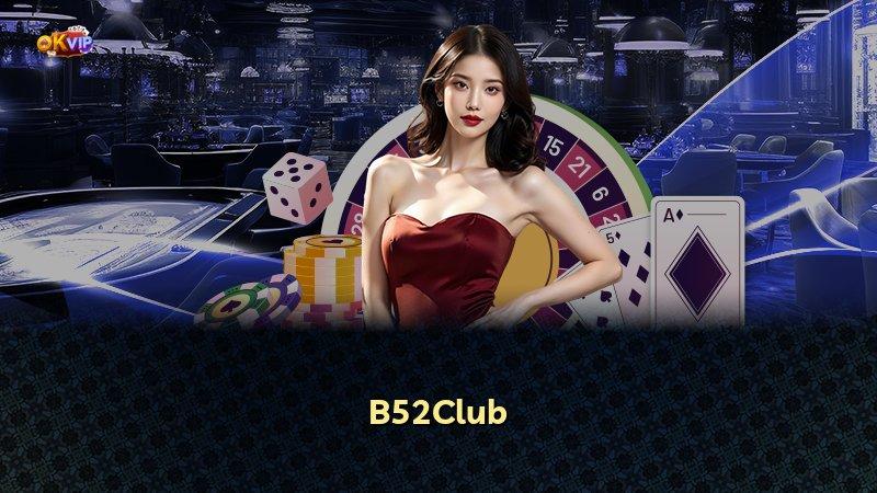 B52Club