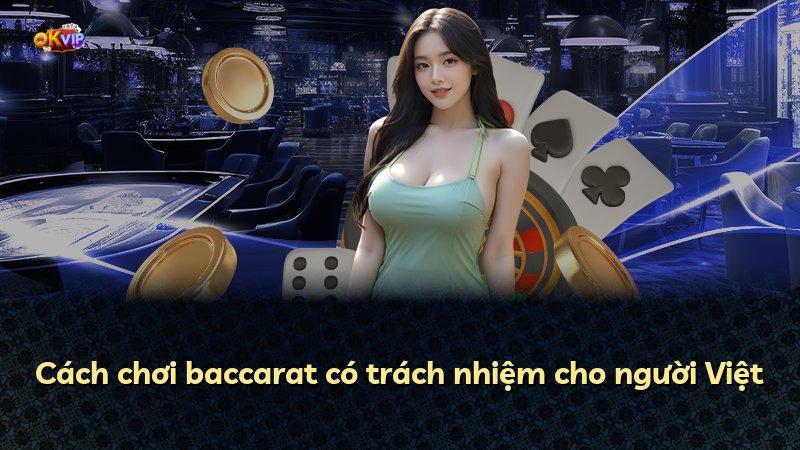 Cách chơi baccarat có trách nhiệm cho người Việt