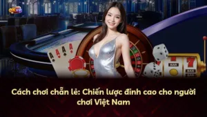 Cách chơi chẵn lẻ: Chiến lược đỉnh cao cho người chơi Việt Nam