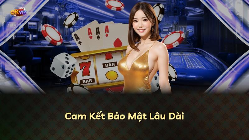 Cam Kết Bảo Mật Lâu Dài