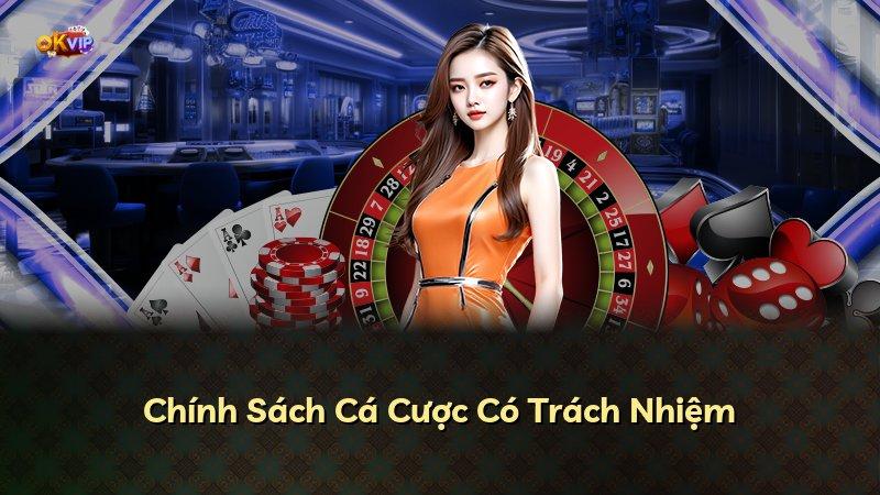Chính Sách Cá Cược Có Trách Nhiệm
