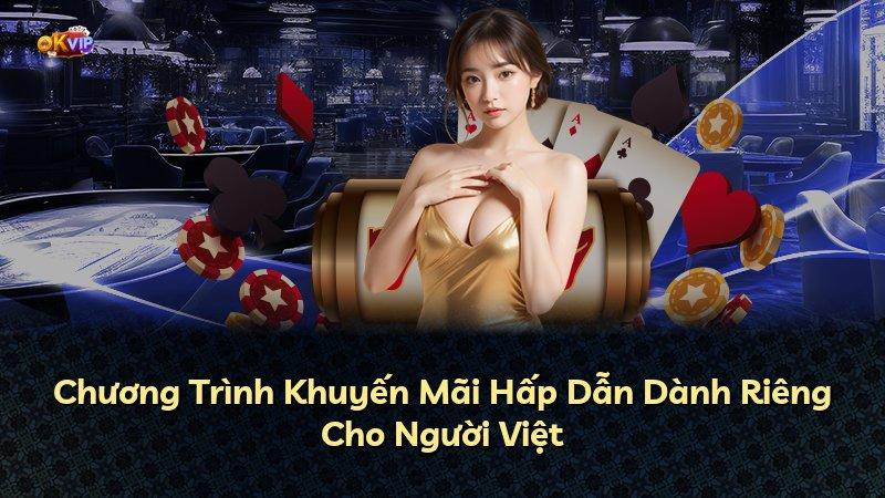 Chương Trình Khuyến Mãi Hấp Dẫn Dành Riêng Cho Người Việt