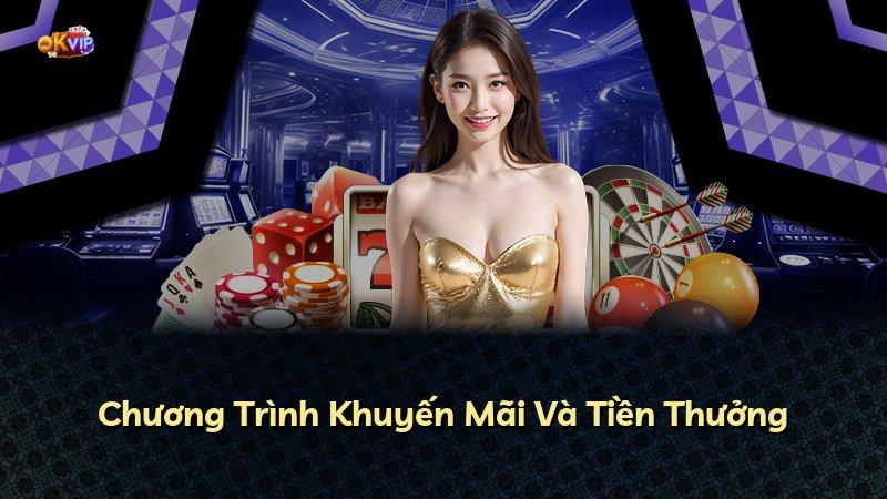 Chương Trình Khuyến Mãi Và Tiền Thưởng