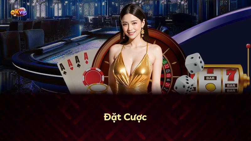 Đặt Cược