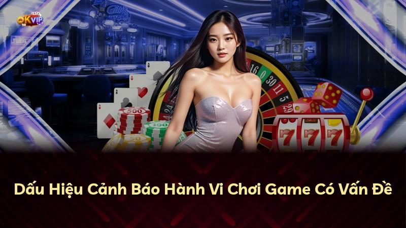 Dấu Hiệu Cảnh Báo Hành Vi Chơi Game Có Vấn Đề
