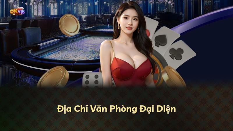 Địa Chỉ Văn Phòng Đại Diện