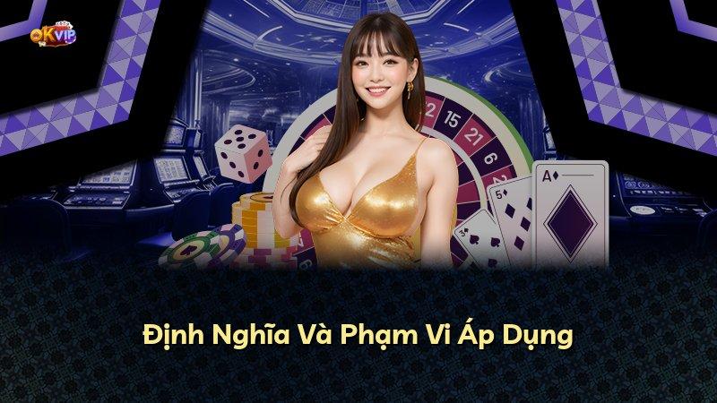 Định Nghĩa Và Phạm Vi Áp Dụng