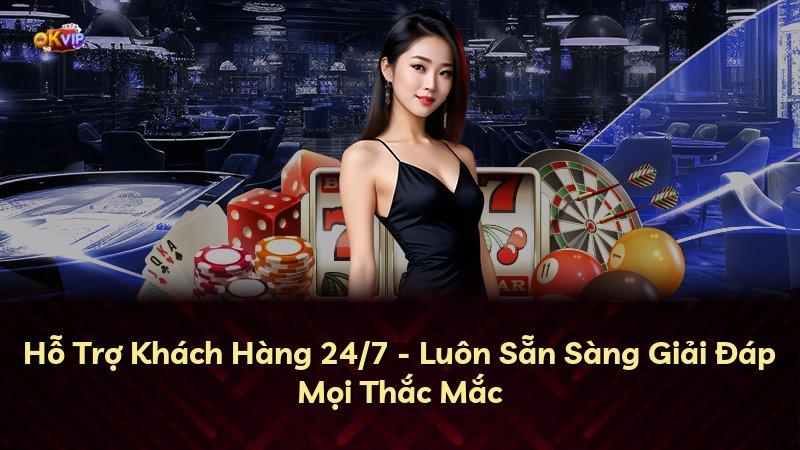 Hỗ Trợ Khách Hàng 24/7 - Luôn Sẵn Sàng Giải Đáp Mọi Thắc Mắc