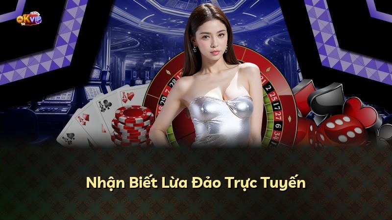 Nhận Biết Lừa Đảo Trực Tuyến