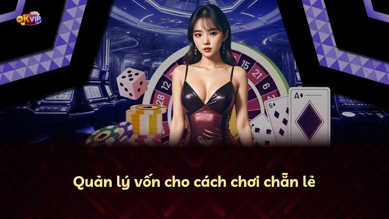 Quản lý vốn cho cách chơi chẵn lẻ