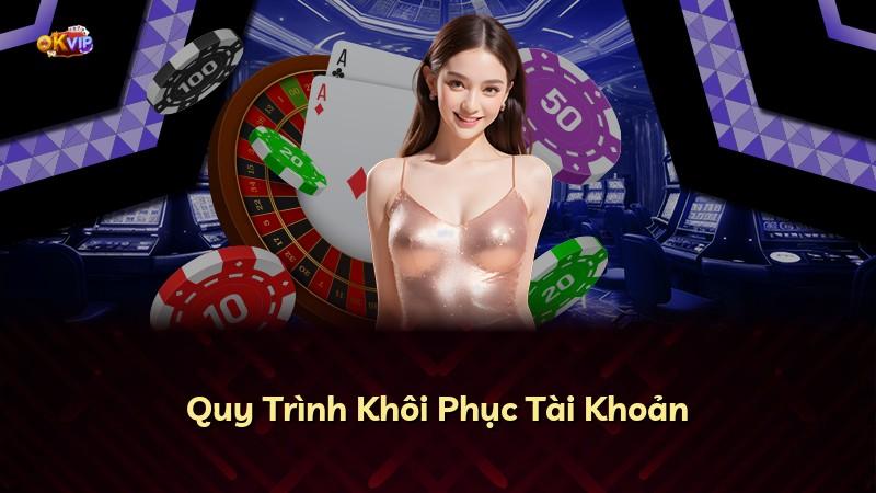 Quy Trình Khôi Phục Tài Khoản