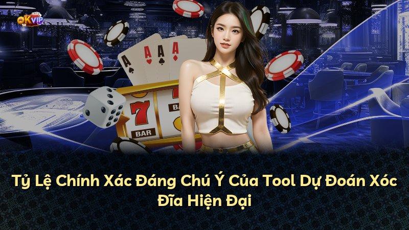 Tỷ Lệ Chính Xác Đáng Chú Ý Của Tool Dự Đoán Xóc Đĩa Hiện Đại