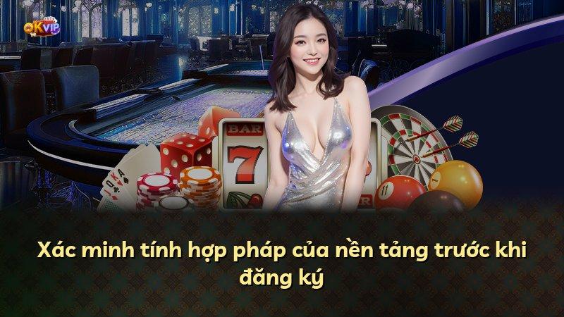 Xác minh tính hợp pháp của nền tảng trước khi đăng ký