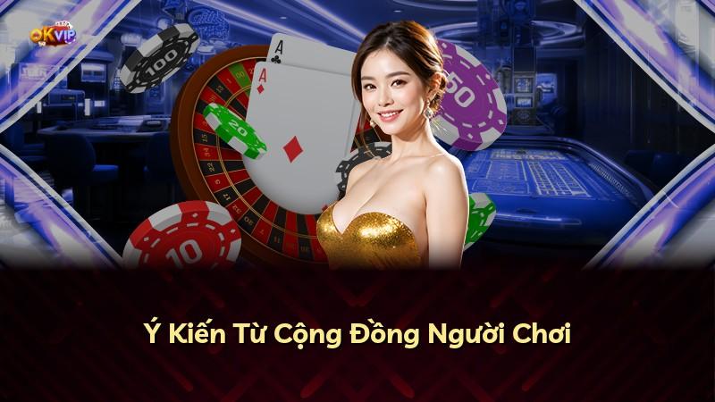 Ý Kiến Từ Cộng Đồng Người Chơi